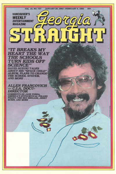 Cover of Georgia Straight featuring David Suzuki 1982