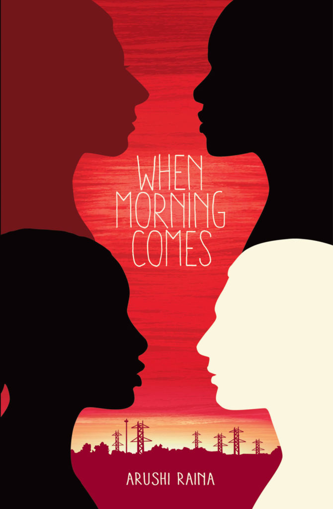 When Morning Comes by Arushi Raina