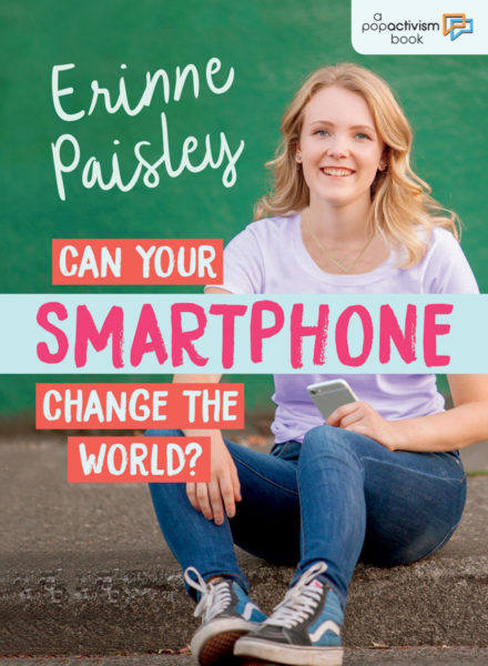 Book cover of Can Your Smartphone Change the World? by Erinne Paisley