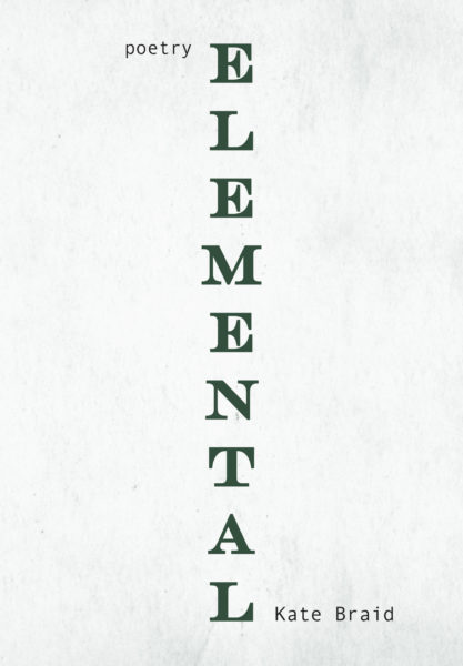 Elemental by Kate Braid