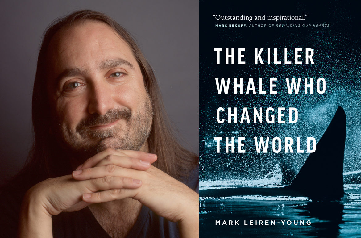 The Killer Whale Who Changed The World by Mark Leiren-Young