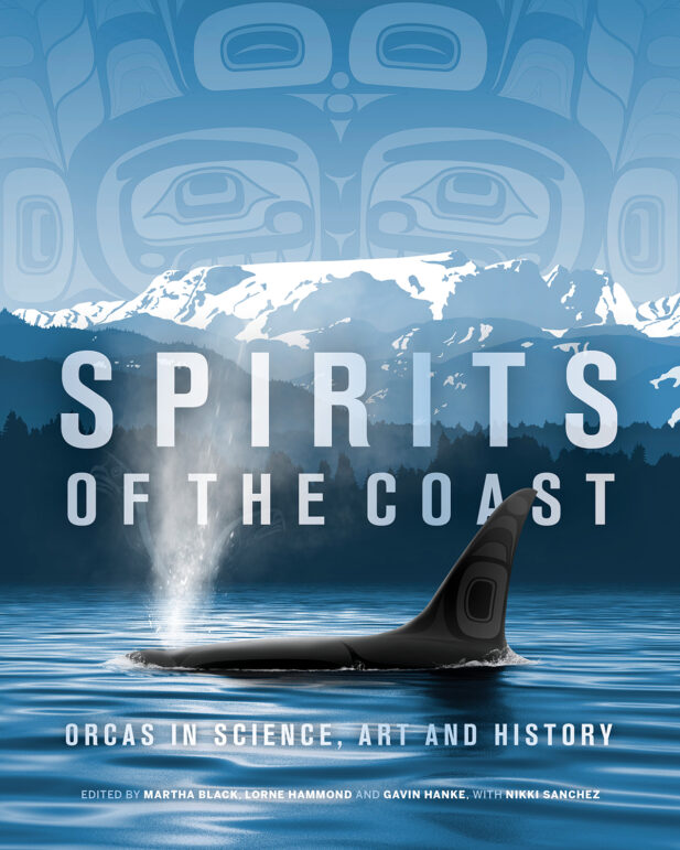 Spirits of the Coast: Orcas in Science, Art and History