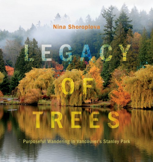 Legacy of Trees by Nina Shoroplova (Heritage House)