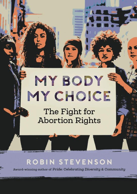 My Body, My Choice (Orca Books)