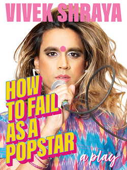 Cover of "How to Fail as a Popstar" y Vivek Shraya