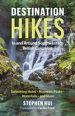 Cover of Destination Hikes in and Around Southwestern British Columbia