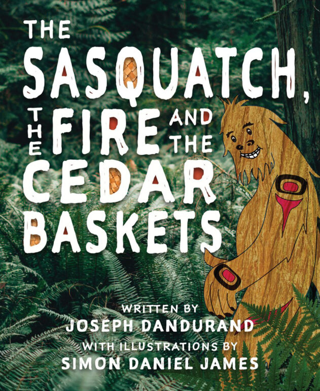 Cover of The Sasquatch, the Fire, and the Cedar Baskets
