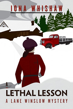 Cover of A Lethal Lesson: A Lane Winslow Mystery by Iona Whishaw (TouchWood Editions)