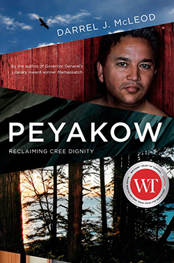 Cover of Peyakow: Reclaiming Cree Dignity 