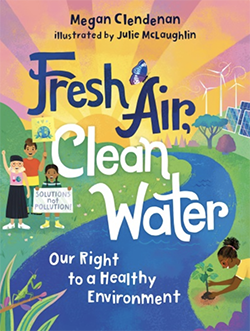 Cover of Fresh Air, Clean Water: Defending Our Right to a Healthy Environment 