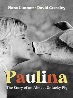 Cover of Paulina: The Story of an Almost Unlucky Pig 