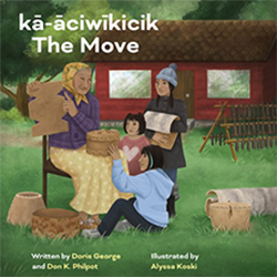 Cover of kā-āciwīkicik / The Move