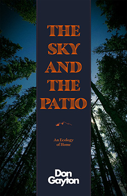 Cover of The Sky and the Patio: An Ecology of Home 