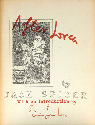 Book cover of After Lorca by Jack Spicer. The cover features a medieval drawing of a child on a rocking horse.