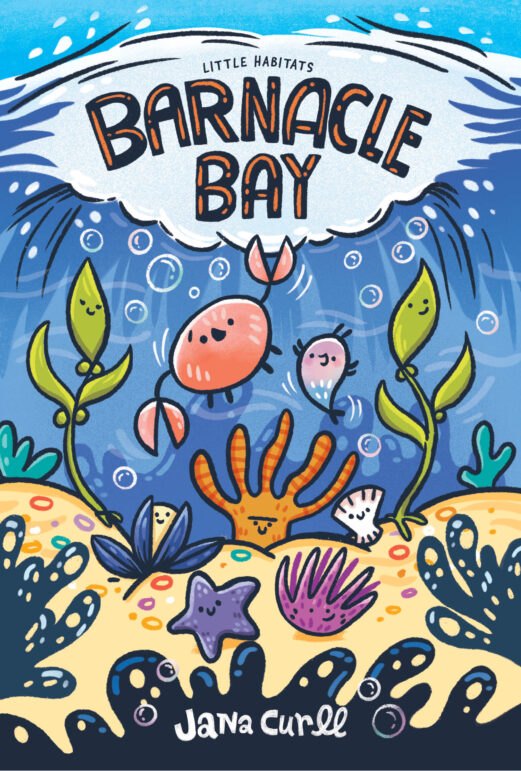 Barnacle Bay book cover with crabs, starfish, and sea anemone on the ocean floor.