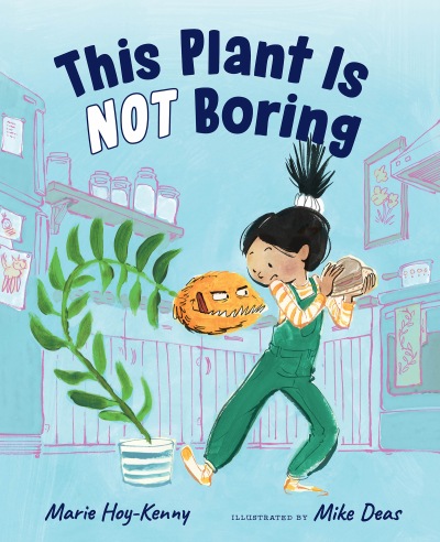 This plant is not boring book cover with a shocked young girl holding her food away from a hungry plant.